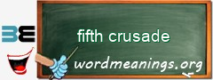 WordMeaning blackboard for fifth crusade